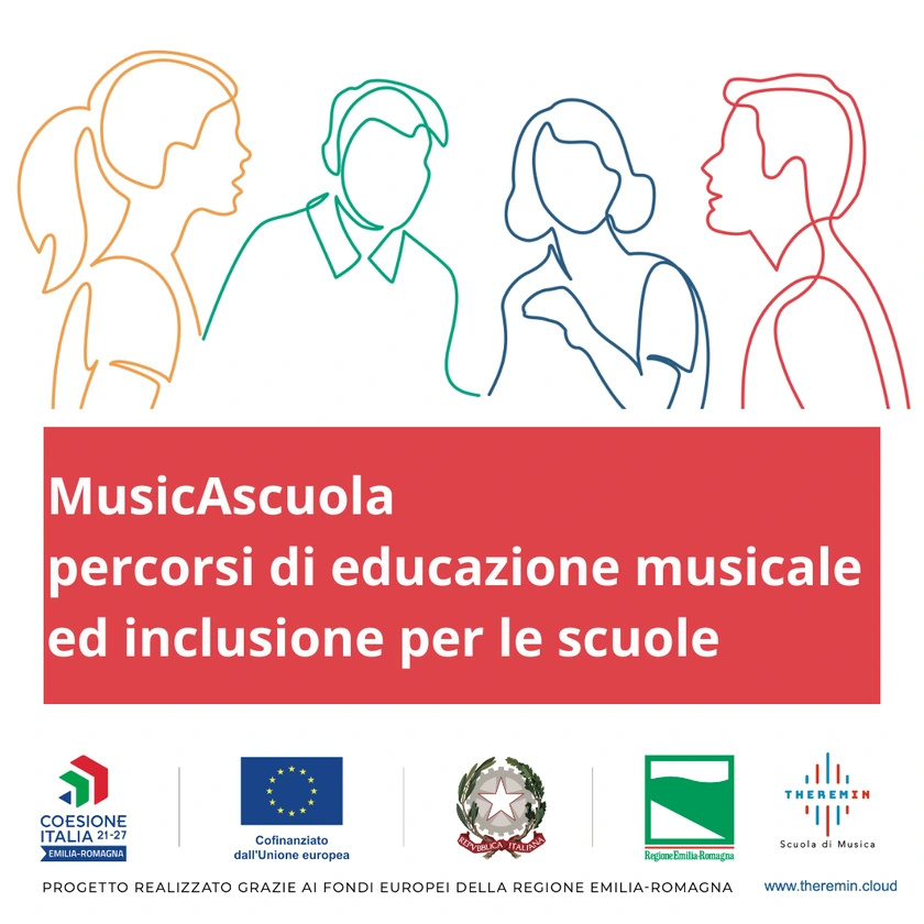 MusicAscuola: percorsi di educazione musicale ed inclusione per le scuole. Loghi del programma FSE+, Unione europea, Repubblica Italiana e Regione Emilia-Romagna.